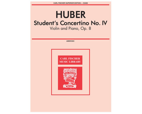 Student's Concertino No. IV, Op. 8 - Huber