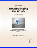 Simply Singing for Winds - Brad Edwards