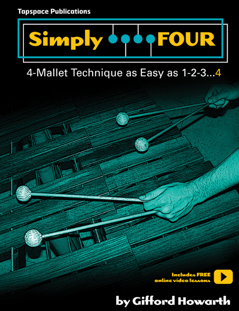 Simply Four   4 - Mallet Technique as Easy as 1-2-3...4 - Howarth