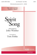 Spirit Song - SATB - Wimber / Fettke