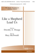 Like A Shepherd Lead Us - SATB - Thrupp / McDonald