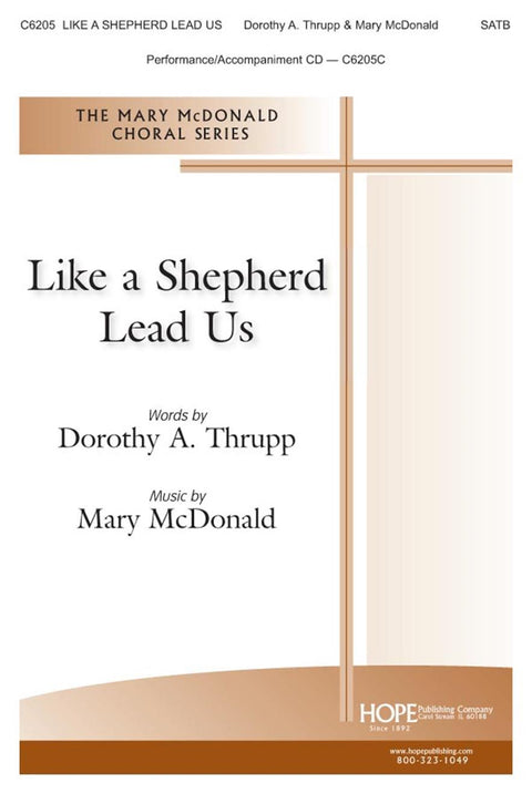 Like A Shepherd Lead Us - SATB - Thrupp / McDonald