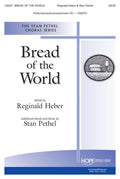 Bread of the World - SATB - Heber / Pethel