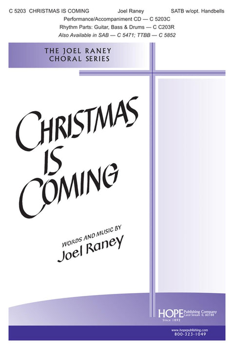 Christmas is Coming - SATB - J. Raney