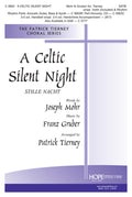 A Celtic Silent Night - SATB - Mohr / Gruber / Tierney