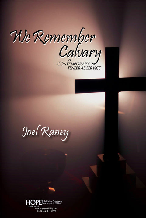 We Remember Calvary - Vocal - Raney
