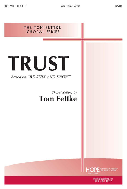 Trust - SATB - Fettke