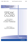 Speak, O Lord - SATB - Getty / Townend / Larson