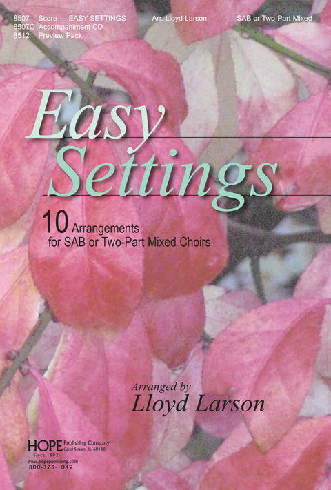 Easy Settings Vol. 1 - SAB or Two-Part Mixed - L. Larson