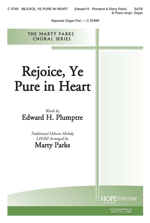 Rejoice, Ye Pure in Heart - SATB - Plumptre / Parks