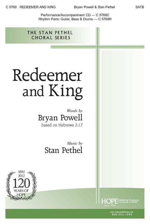 Redeemer and King - SATB - Powell / Pethel