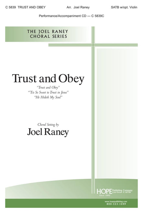 Trust and Obey - SATB - Raney