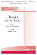 Thanks be to God - SATB - Green / Pote
