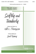 Softly and Tenderly - SATB - Thompson / Raney