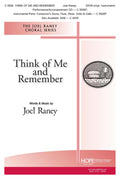 Think of Me and Remember - SATB - Raney