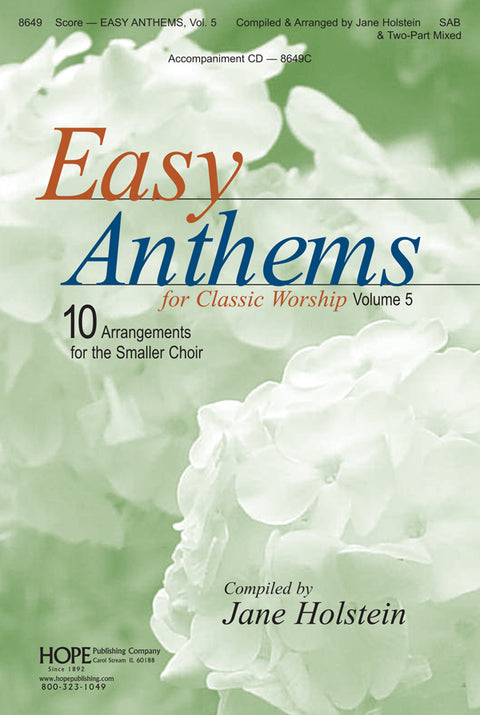 Easy Anthems for Classic Worship Volume 5 - Two-Part Mixed - J. Holstein