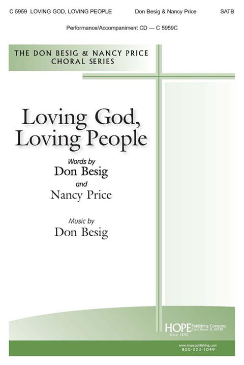 Loving God, Loving People - SATB - Besig / Price