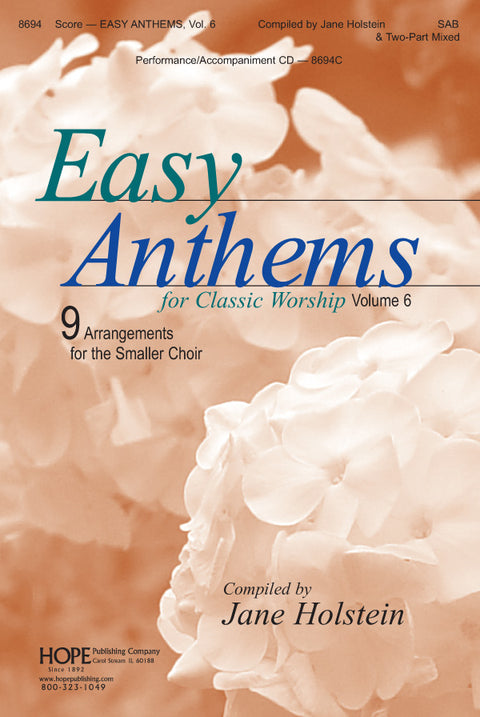 Easy Anthems for Classic Worship Volume 6 - Two-Part Mixed - J. Holstein