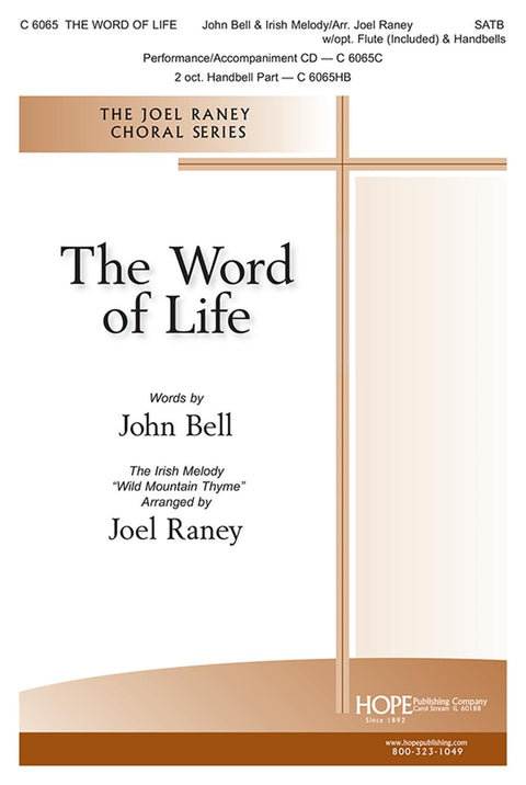 The Word of Life - SATB - Bell / Raney