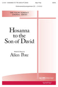 Hosanna to the Son of David - SATB - Pote