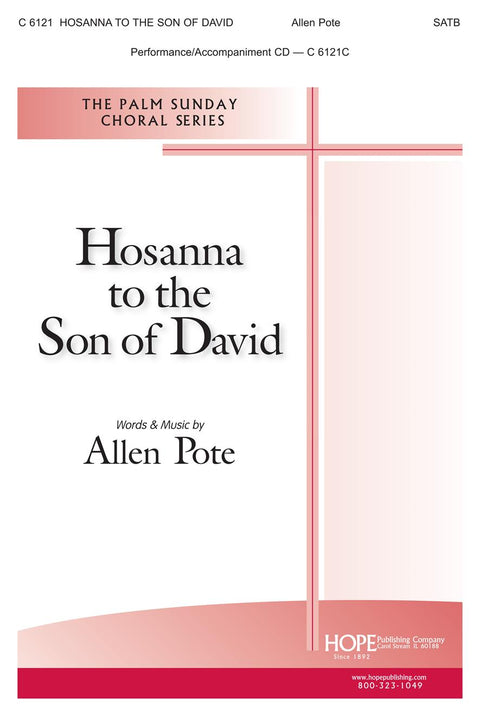 Hosanna to the Son of David - SATB - Pote
