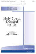 Holy Spirit, Descend on Us - SATB - Pote
