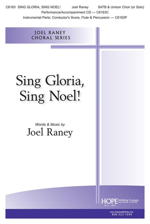 Sing Gloria, Sing Noel! - SATB - Raney