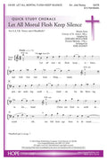 Let All Mortal Flesh Keep Silent - SATB - Moultrie / Raney