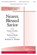 Nearer, Blessed Savior - SATB - Crosby / Mock / Nichols