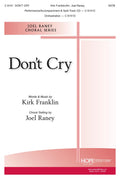 Don't Cry - SATB - Franklin / Raney