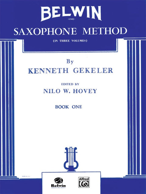 Belwin Saxophone Method - Book One - Gekeler / Hovey