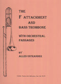 The F Attachment and Bass Trombone - Ostrander
