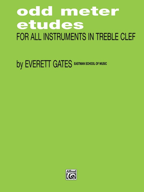 Odd Meter Etudes for All Instruments in Treble Clef - Gates