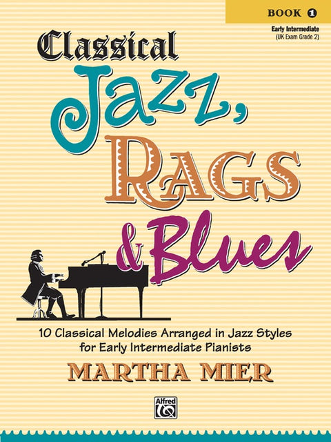 Classical Jazz, Rags, and Blues- Piano - Mier