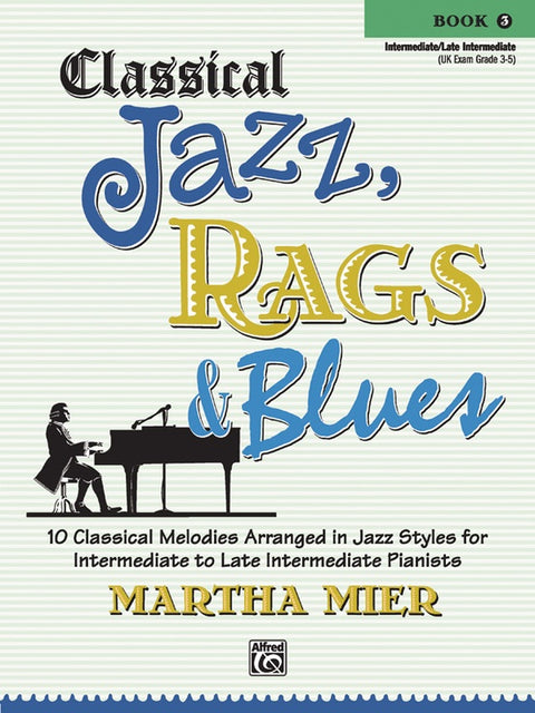 Classical Jazz, Rags, and Blues- Piano - Mier