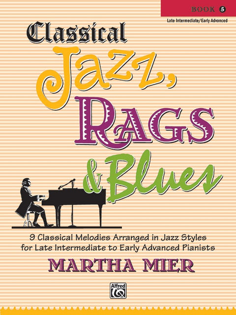 Classical Jazz, Rags, and Blues- Piano - Mier