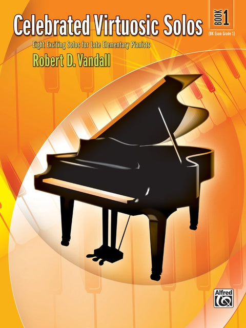 Celebrated Virtuosic Solos Book 1 - Piano - R. Vandall