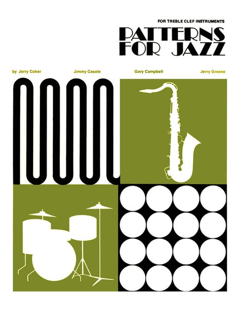 Patterns for Jazz - For Treble Clef Instruments - Coker/Casale/Campbell/Greene