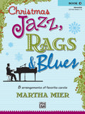 Christmas Jazz, Rags & Blues - Martha Mier