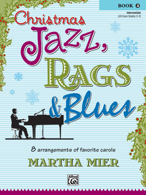 Christmas Jazz, Rags & Blues - Martha Mier