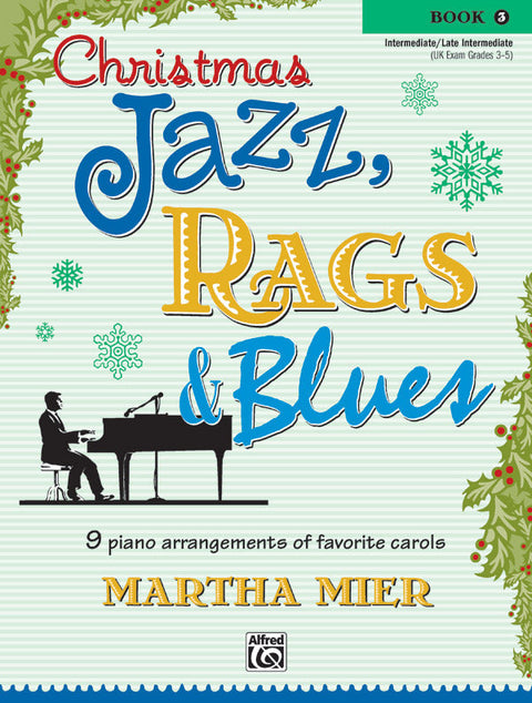 Christmas Jazz, Rags & Blues - Martha Mier
