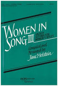 Women In Song III: Sacred Settings for Women's Voices