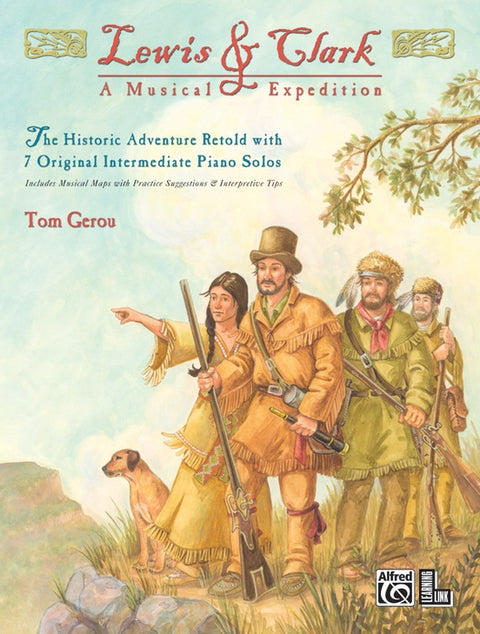 Lewis and Clark: A Musical Expedition - Piano - T. Gerou