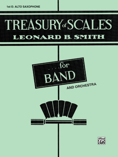 Treasury of Scales for Band - Leonard B. Smith