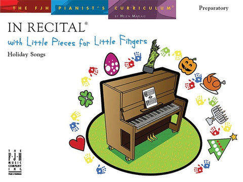 In Recital with Little Pieces for Little Fingers - H. Marlais - Holiday Songs