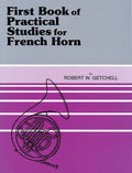 First Book of Practical Studies for French Horn - Getchell
