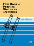 First Book of Practical Studies for Trombone - Bordner