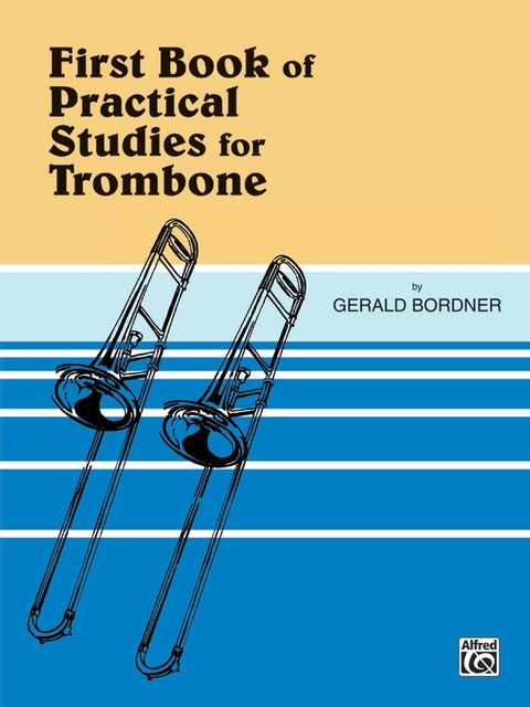 First Book of Practical Studies for Trombone - Bordner