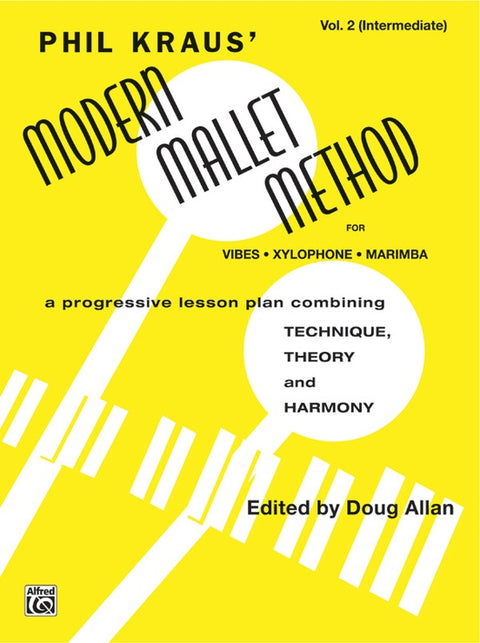 Modern Mallet Method for Vibes, Xylophone and Marimba - Vol. 1 or Vol. 2 - Kraus/Edited by Allan
