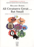 All Creatures Great...But Small - Melody Bober
